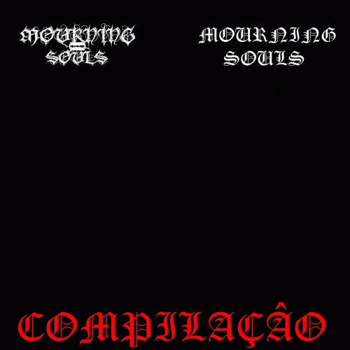 Mourning Souls : Compilação